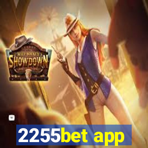 2255bet app